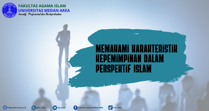 Artikel-Memahami-Karakteristik-Kepemimpinan-dalam-Perspektif-Islam