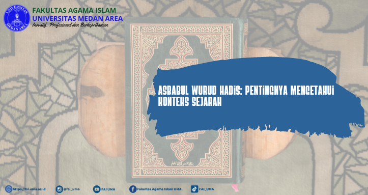 Artikel-Asbabul-Wurud-Hadis-Pentingnya-Mengetahui-Konteks-Sejarah