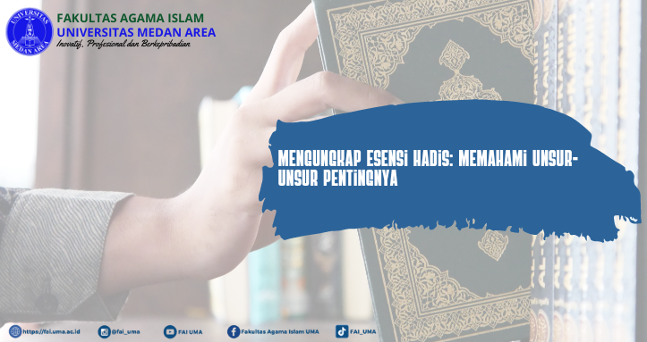 Artikel-Mengungkap-Esensi-Hadis-Memahami-Unsur-Unsur-Pentingnya