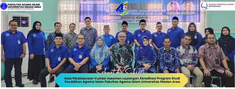 Slider Selamat & Sukses Atas Pelaksanaan Visitasi Asesmen Lapangan Akreditasi Program Studi Penddikan Agama Islam Fakultas Agama Islam Universitas Medan Area