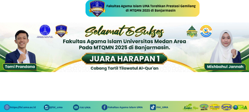 Berita Fakultas Agama Islam UMA Torehkan Prestasi Gemilang di MTQMN 2025 di Banjarmasin